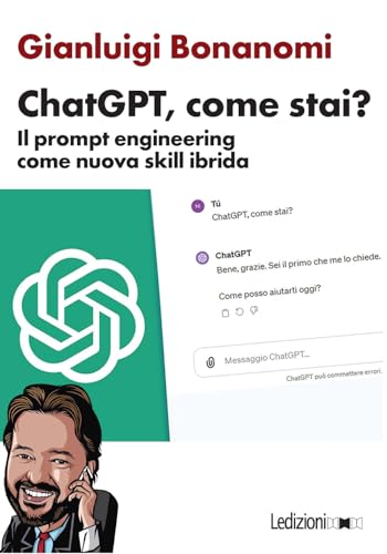 ChatGPT, come stai? Il prompt engineering come nuova skill ibrid