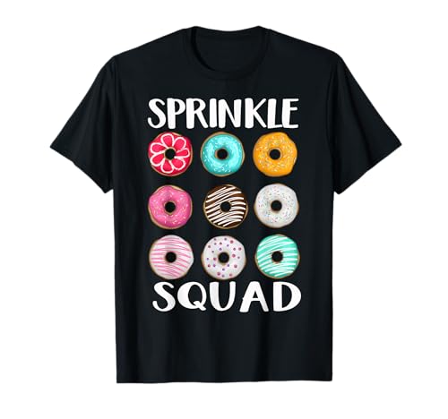 Sprinkle squad donut squad cool donut squad birthday girls t-shirt