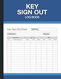 Key Sign Out Log Book: Inventory Register Sheets and Organizer for Keys Checkout System - Small Business Security - (120 Pages) - 8.5 x 11 Inches