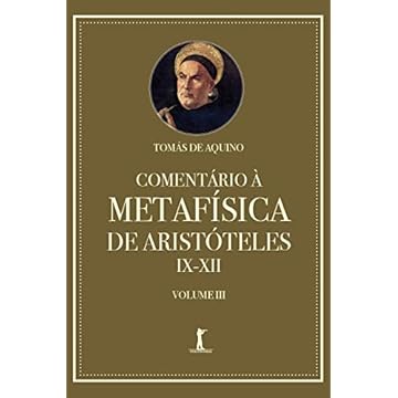 Capa do livro Comentário À Metafísica De Aristóteles Ix-xii - Volume 3