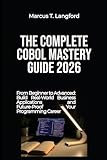The Complete COBOL Mastery Guide 2026