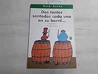 DOIS IDIOTAS SENTADOS CADA QUAL NO SEU BARRIL... 8508061498 Book Cover