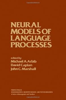Hardcover Neural Models of Language Processes Book