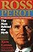 Ross Perot: The Man Behind the Myth