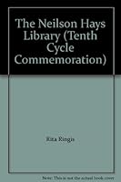 The Neilson Hays Library (Tenth Cycle Commemoration) 9740714447 Book Cover