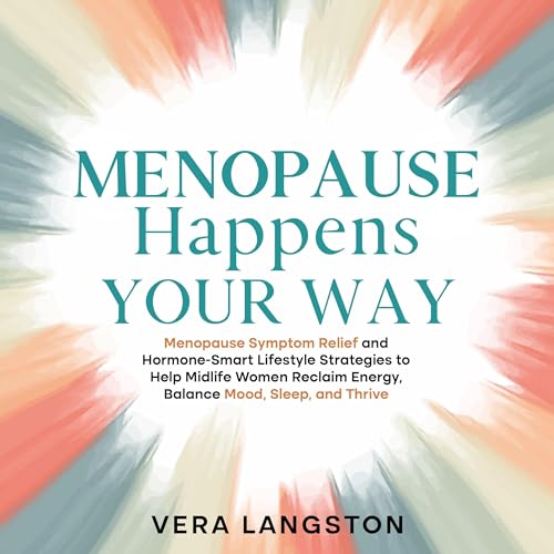Menopause Happens Your Way cover art