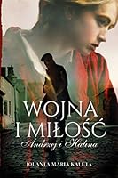 Wojna i miłość. Andrzej i Halina 8381350093 Book Cover