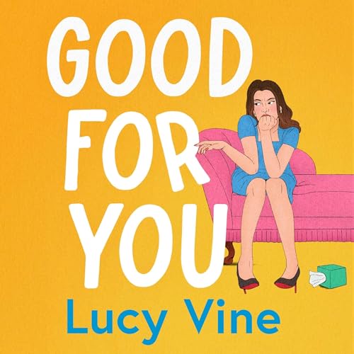Good For You Audiolibro Por Lucy Vine arte de portada