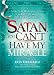 Satan, You Can't Have My Miracle: A Spiritual Warfare Guide to Restore What the Enemy has Stolen