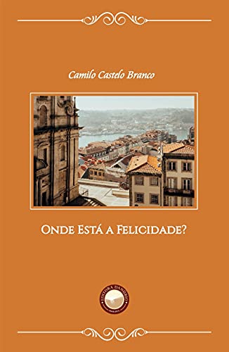 Onde Está a Felicidade?