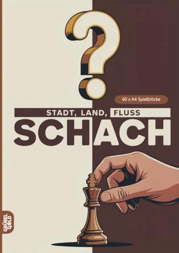 Stadt, Land, Fluss, Schach: 60 Spielblöcke A4 - Geschenk für Schachspieler - Quiz | Spiel Schachexperten