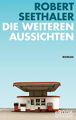 Die weiteren Aussichten (German Edition)