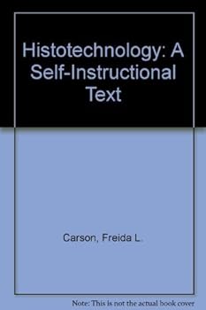 Hardcover Histotechnology: A Self-Instructional Text Book