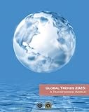Global Trends 2025: A Transformed World