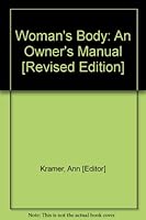 Woman's Body: An Owner's Manual [Revised Edition] B005APP75S Book Cover
