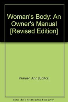 Paperback Woman's Body: An Owner's Manual [Revised Edition] Book
