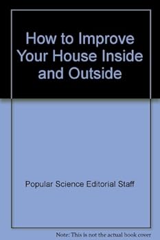 Paperback How to Improve Your House Inside and Outside Book