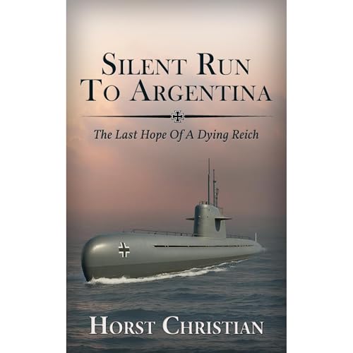 Silent Run to Argentina Audiolibro Por Horst Christian arte de portada