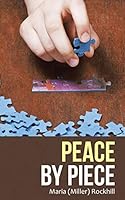 Peace by Piece 1490876375 Book Cover