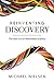 Produktbild Nielsen, M: Reinventing Discovery: The New Era of Networked Science