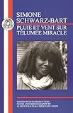 Schwarz-Bart: Pluie et Vent sur Telumée Miracle (French Texts)