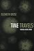 Time Travels: Feminism, Nature, Power (Next Wave: New Directions in Women's Studies)