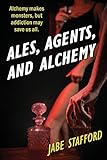 Ales, Agents, and Alchemy