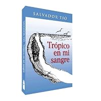 Tropico En Mi Sangre 0847732517 Book Cover