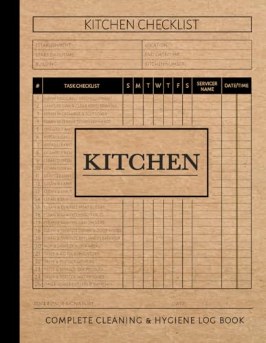 Complete Kitchen Cleaning & Hygiene Log Book: All-In-One Kitchen Clean