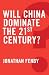 Will China Dominate the 21st Century?