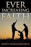 Ever Increasing Faith