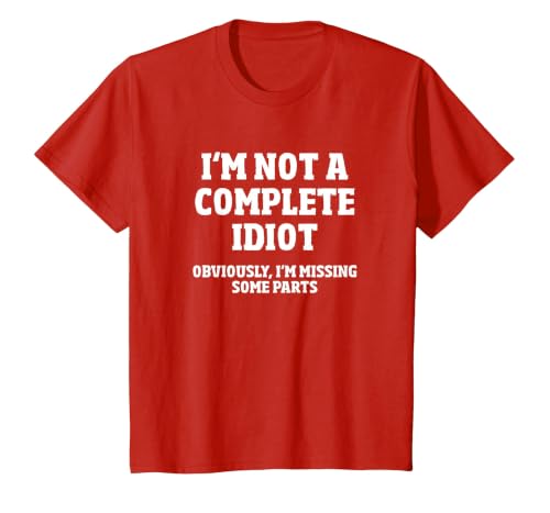 Not A Complete Idiot Funny Amputee T-Shirt T-Shirt, Youth, Red, Large