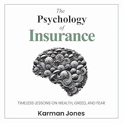 The Psychology of Insurance Audiolibro Por Karman Jones arte de portada