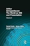 The World as Will and Presentation, Volume 2 (Longman Library of Primary Sources)