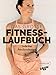 Produktbild Das große Fitness-Laufbuch von Sabrina Mockenhaupt: Motivation, Gesundheit, Training, Wettkampf, Ernährung & Equipment: Einstieg - 10 km - Halbmarathon - Marathon