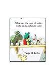 Alles was ich sage ist wahr, wahr und nochmals wahr (German Edition)