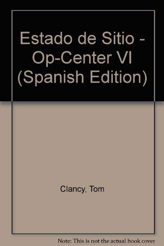 Estado de Sitio - Op-Center VI (Spanish Edition) [Spanish] 9500717700 Book Cover