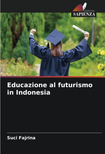 9786204842851 Educazione al futurismo in Indonesia