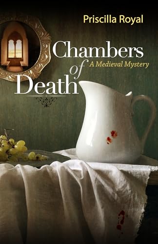 Chambers of Death (Medieval Mysteries, 6)