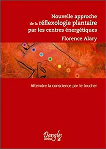 Télécharger Nouvelle approche de la réflexologie plantaire Francais PDF