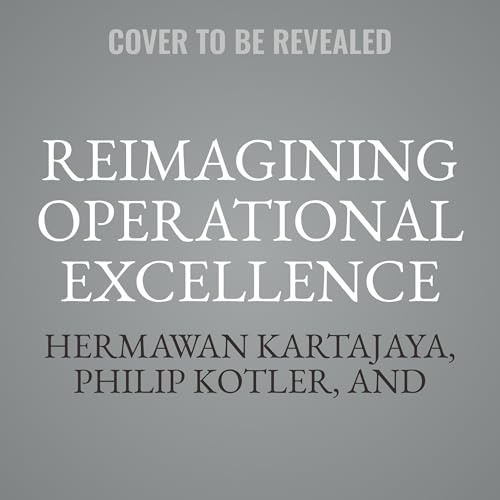 Reimagining Operational Excellence: Inspirations from Asia