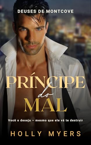 Príncipe do Mal: Um romance dark MM da máfia (Deuses de Montcove Livro 1)