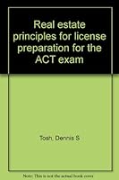 Real estate principles for license preparation for the ACT exam 0137657692 Book Cover