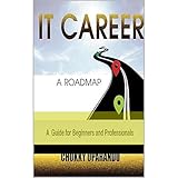 IT Career: A Roadmap