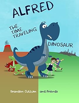 Paperback Alfred the Time Traveling Dinosaur Book
