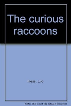 Hardcover The curious raccoons Book