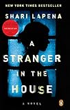 A Stranger in the House: A Novel