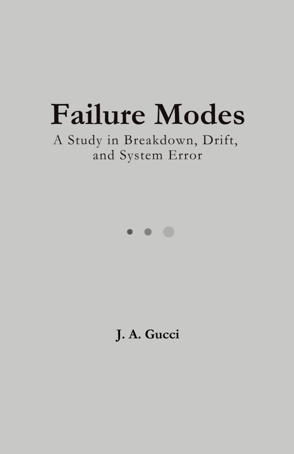 Failure Modes: Lyric Diagnostics of the Human System