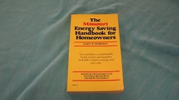 Mass Market Paperback The Missouri Energy Saving Handbook for Homeowners Book