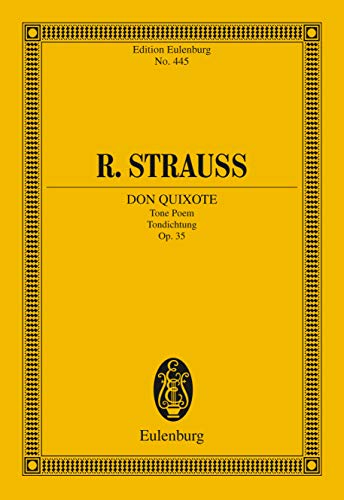 Don Quixote: Tone Poem Op. 35 (Eulenburg Studienpartituren)
